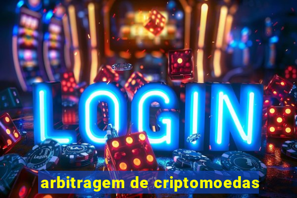 arbitragem de criptomoedas